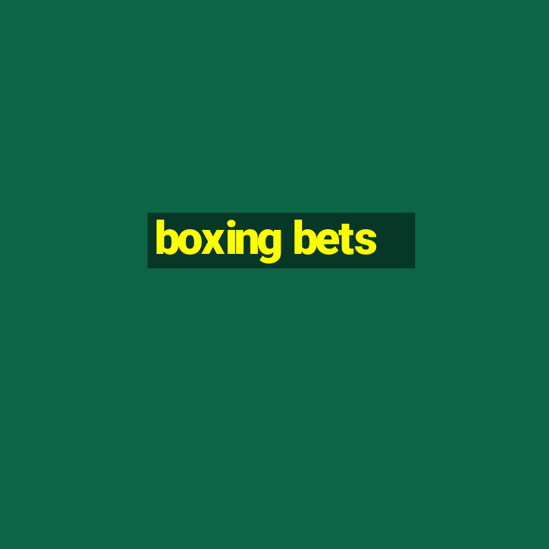 boxing bets