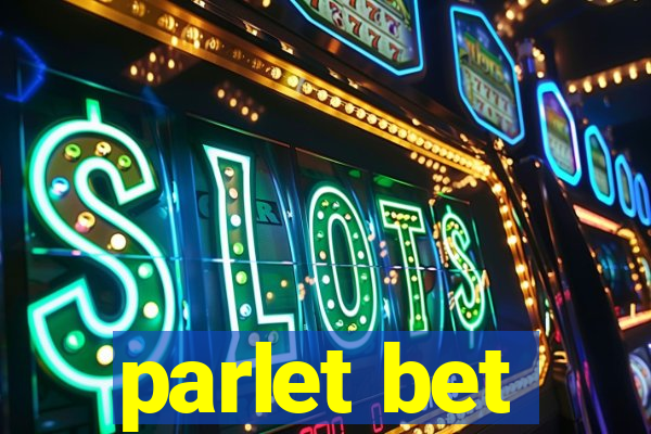 parlet bet