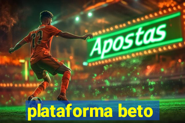 plataforma beto