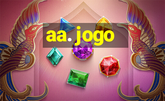 aa. jogo