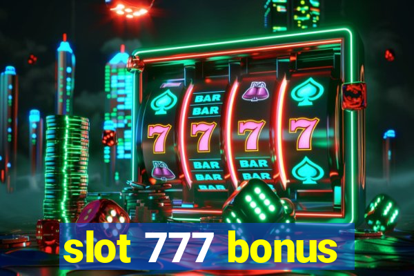 slot 777 bonus