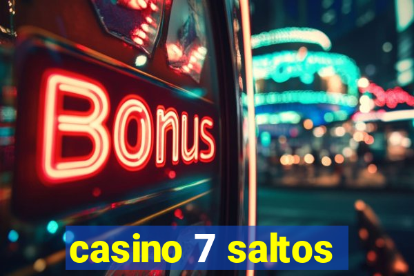 casino 7 saltos