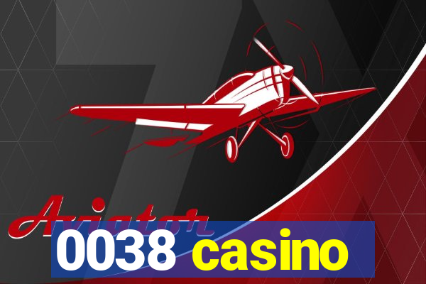 0038 casino