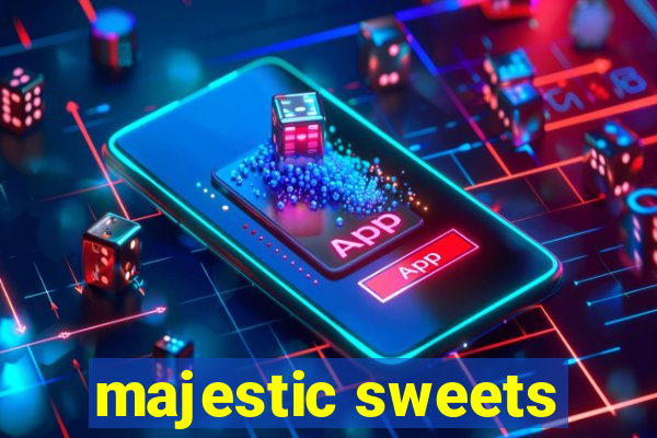 majestic sweets