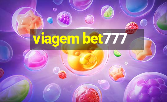 viagem bet777