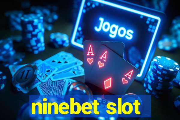 ninebet slot