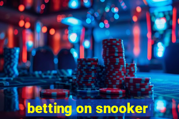 betting on snooker