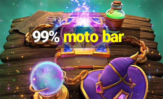 99% moto bar