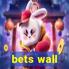 bets wall