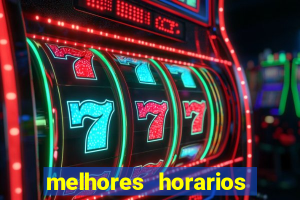 melhores horarios pagantes fortune tiger