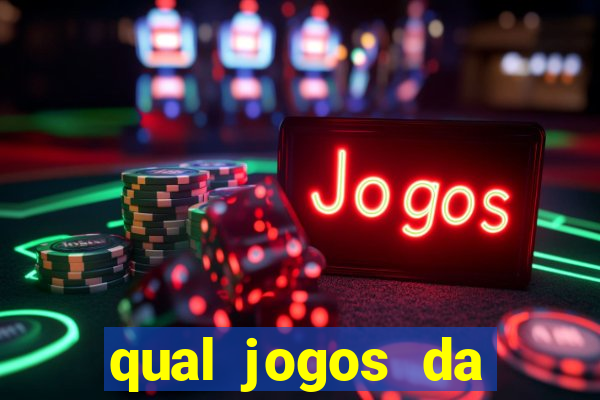 qual jogos da dinheiro de verdade