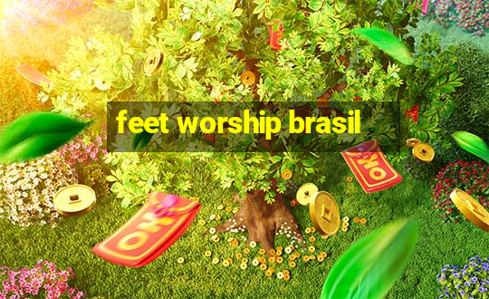 feet worship brasil