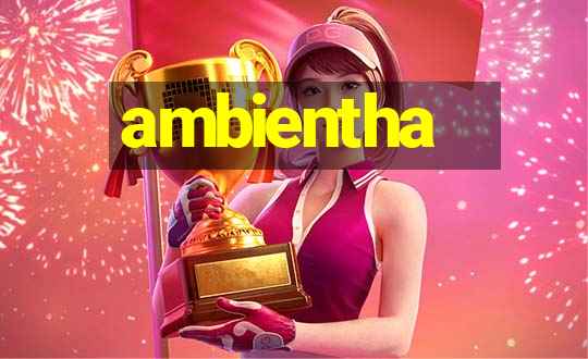 ambientha