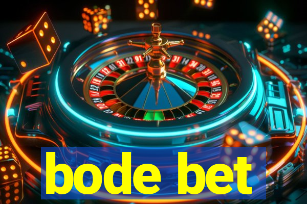 bode bet