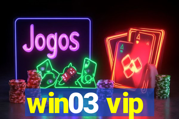 win03 vip