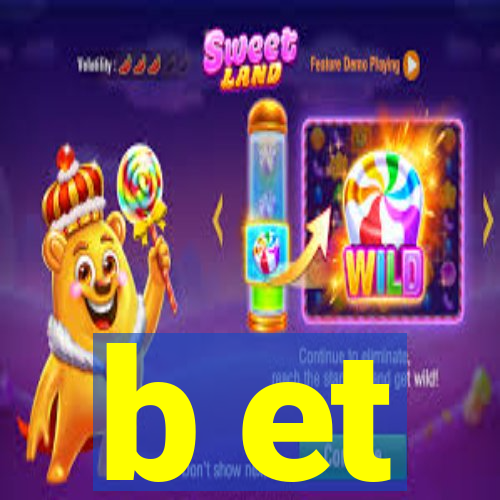 b et