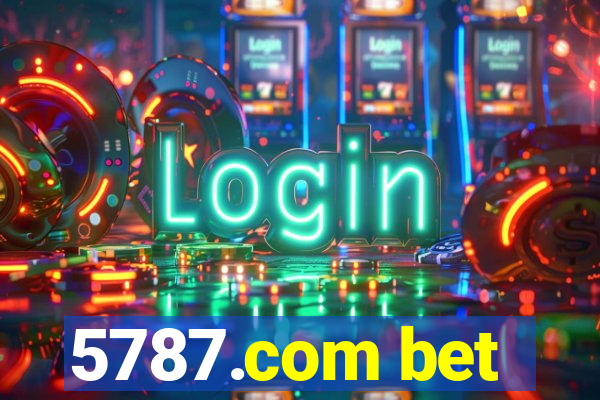 5787.com bet