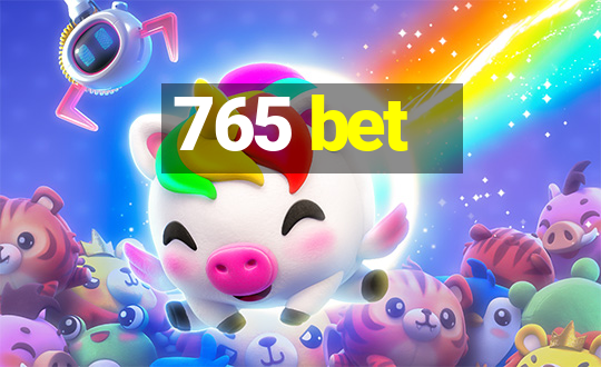 765 bet