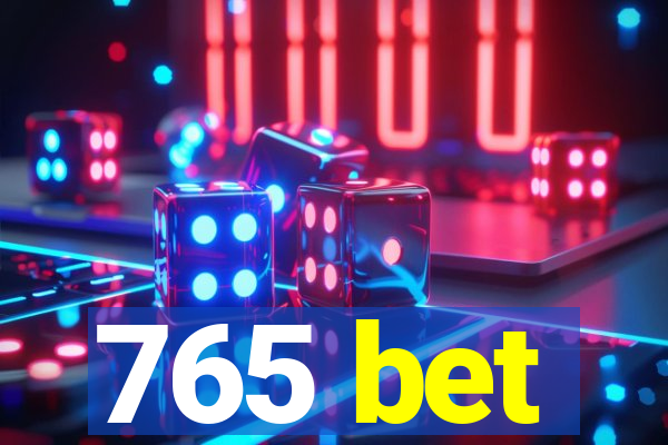 765 bet