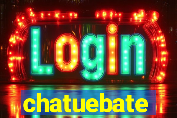 chatuebate