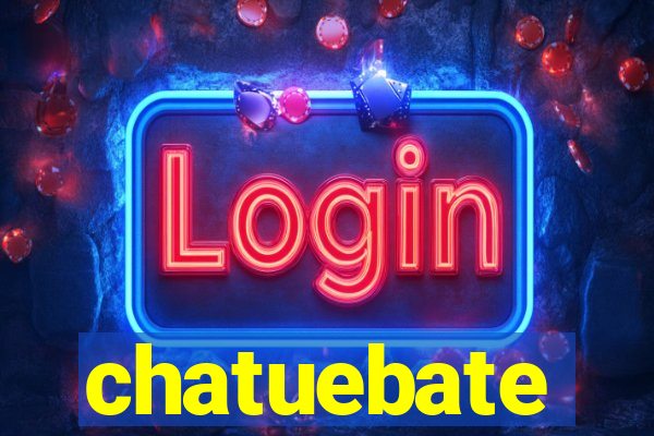 chatuebate