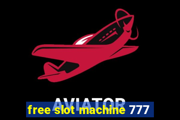 free slot machine 777