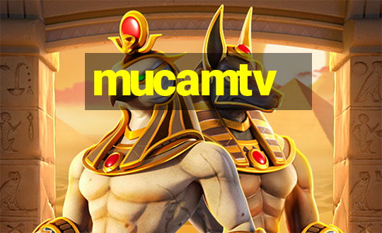 mucamtv