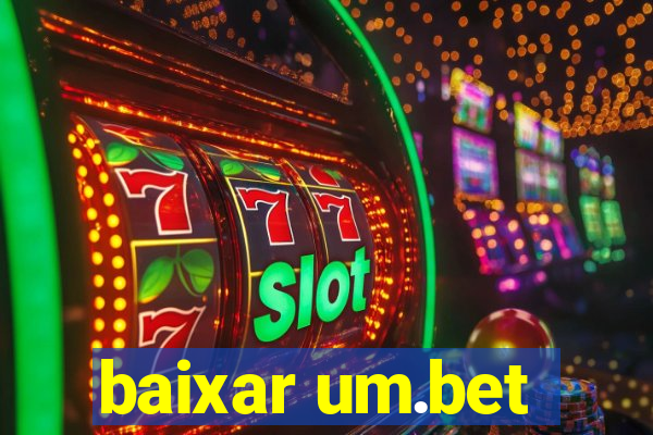 baixar um.bet