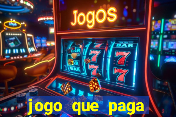 jogo que paga dinheiro sem depositar