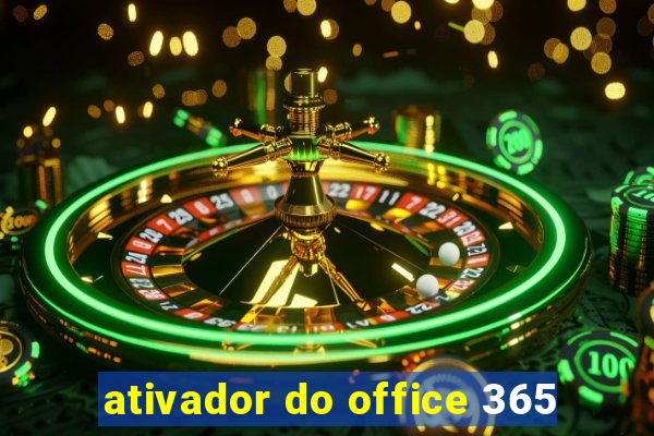 ativador do office 365