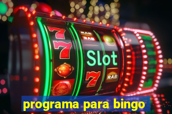 programa para bingo