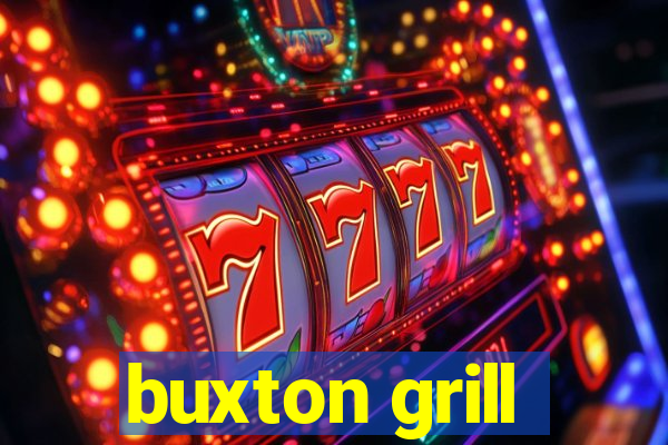 buxton grill