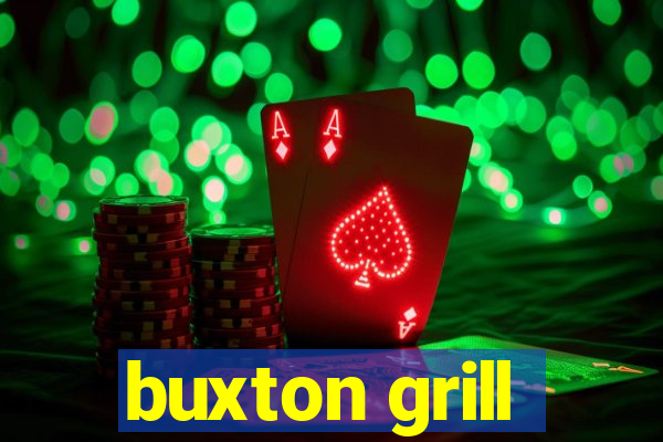 buxton grill