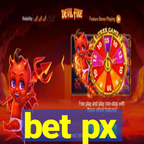 bet px