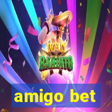 amigo bet