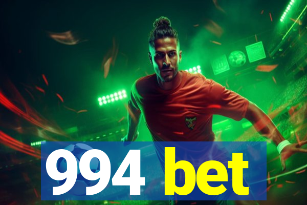 994 bet