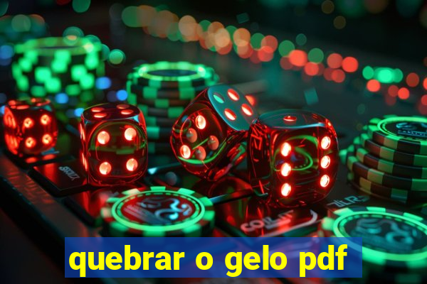 quebrar o gelo pdf