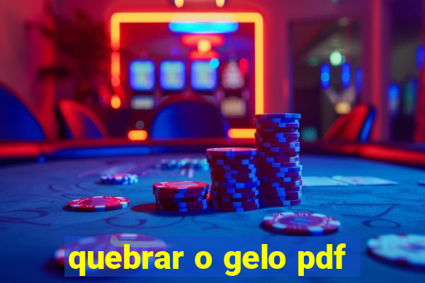 quebrar o gelo pdf