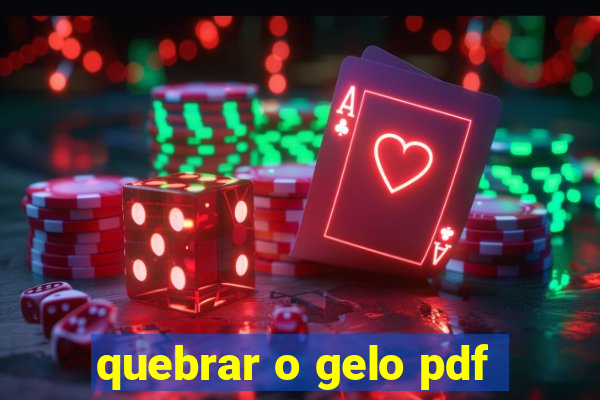 quebrar o gelo pdf