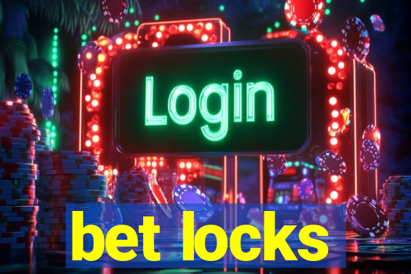 bet locks