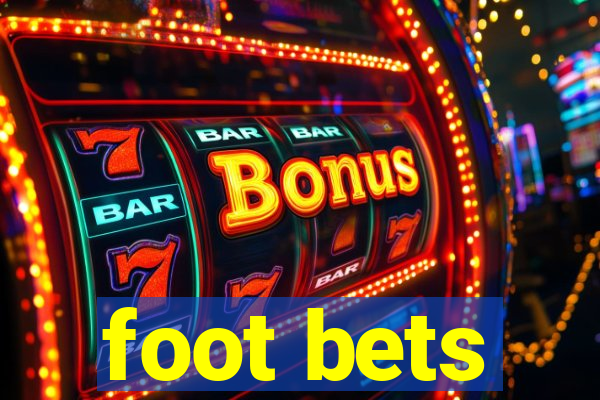 foot bets