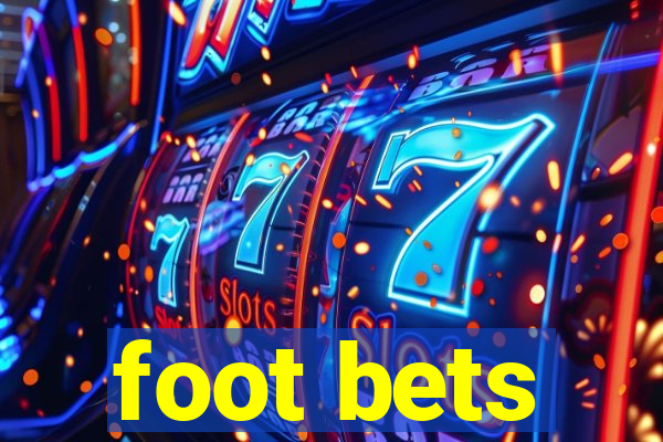 foot bets