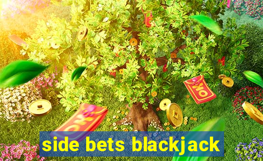 side bets blackjack