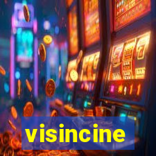 visincine