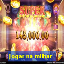 jogar na milhar