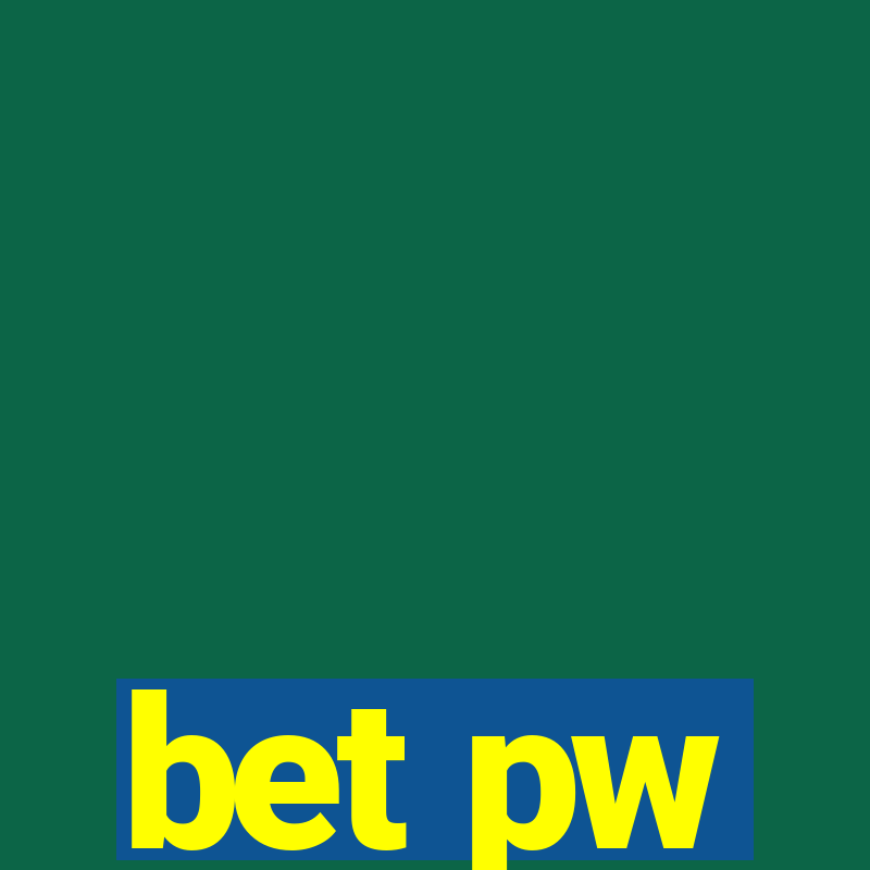 bet pw