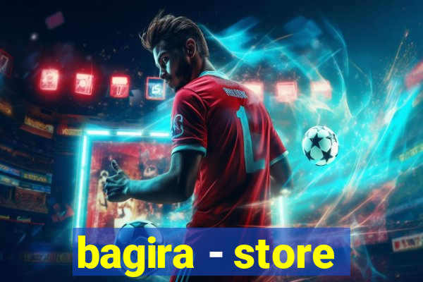 bagira - store