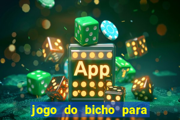 jogo do bicho para ganhar dinheiro