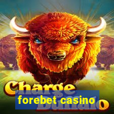 forebet casino