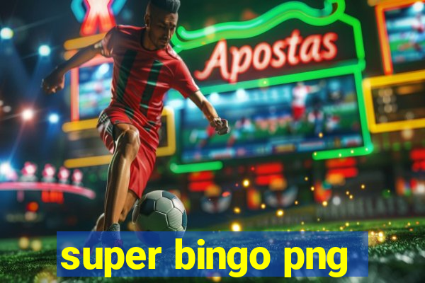 super bingo png